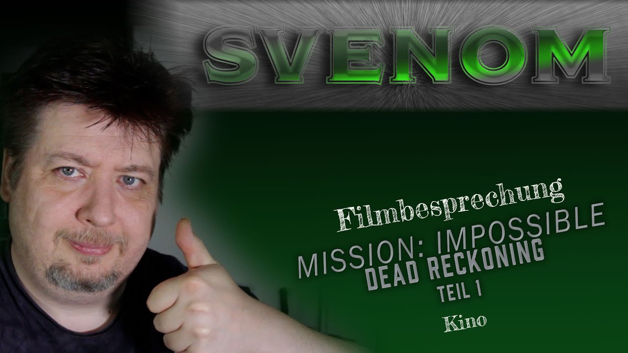 Mission: Impossible – Dead Reckoning Teil 1 (Kino)