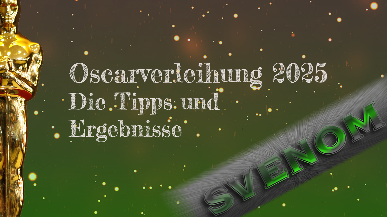 Oscarverleihung 2025 – Die Tipps und Ergebnisse